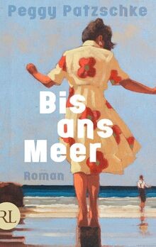 Bis ans meer roman von - ans,